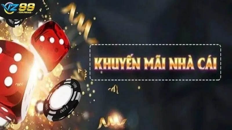 Khuyến Mãi VZ99 - Những Ưu Đãi Giá Trị Hỗ Trợ Người Chơi 1 cac-loai-hinh-hien-co-thu-hut-nguoi-choi-cua-khuyen-mai-vz99