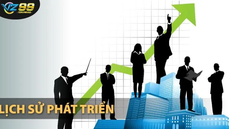 VZ99 | Link đăng nhập VZ99.com không bị chặn | Đăng ký +68k 32 lich-su-va-phat-trien